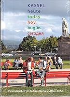 Kassel heute: Kassel today, hoy, bugÃƒ¼n 3933617502 Book Cover