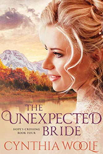 The Unexpected Bride: a sensual mail-order bride historical western romance (Hope's Crossing Book 4)