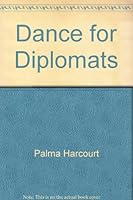 Dance for Diplomats 0708825737 Book Cover