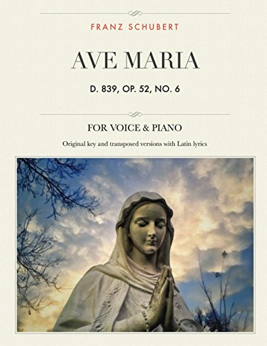 Ave Maria, D. 839, Op. 52, No. 6: For Medium, H... 1980385327 Book Cover