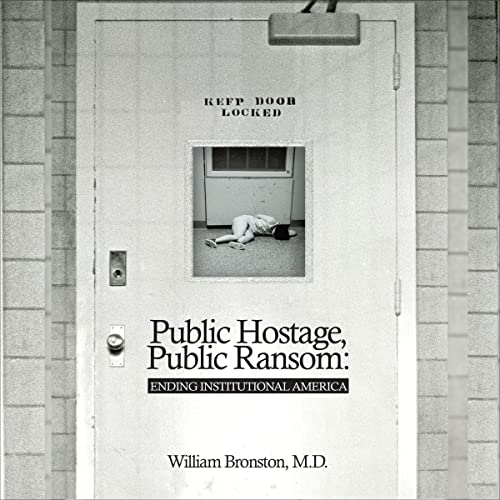 Public Hostage Public Ransom by William Bronston MD episode artwork