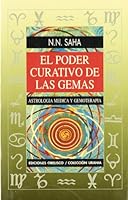El Poder Curativo de Las Gemas 8477205140 Book Cover