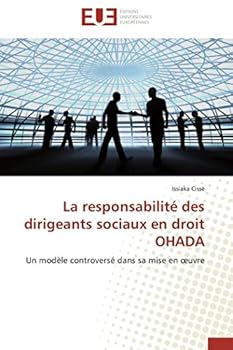 Paperback La Responsabilité Des Dirigeants Sociaux En Droit Ohada [French] Book