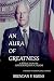 An Aura of Greatness: A Reflection on Governor John A. Burns