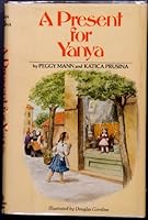 A Present for Yanya 0394824253 Book Cover