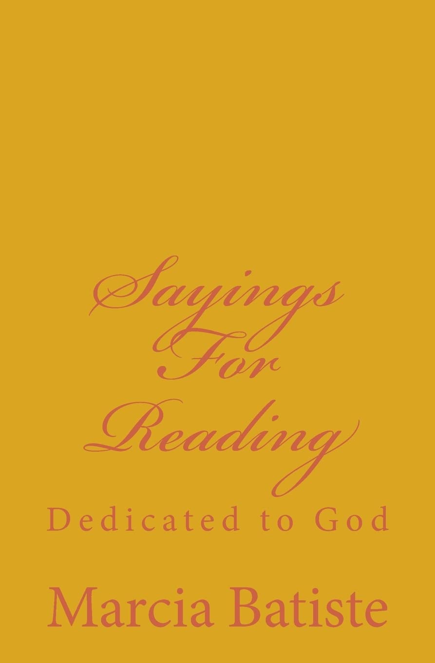 Sayings for Reading: Dedicated to God