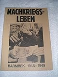  Nachkriegsleben Barmbek 1945 - 1949.