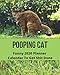 Pooping Cat 2020 Planner Calendar: Funny Gag Gift for Cat Lovers - Daily Weekly Monthly Planner 2020 Presents Ideas
