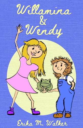 Willamina and Wendy