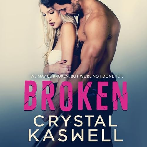 Broken Audiolivro Por Crystal Kaswell capa