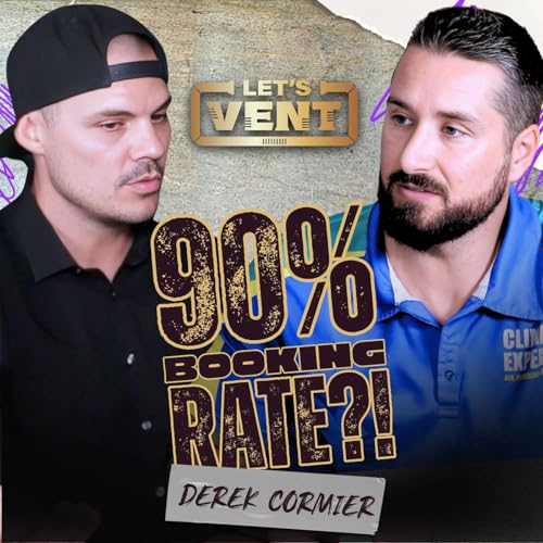 EP: 005 - The 90% Booking Rate Strategy for a $10M Business