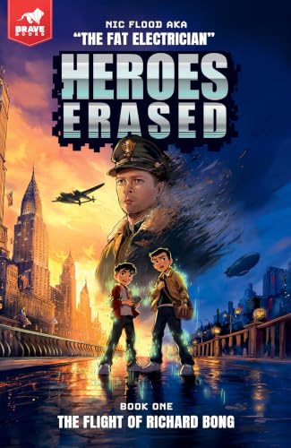 Heros Erased - The Flight of Richard Bong