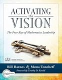 Activating the Vision: The Four Keys of Mathematics Leadership (From Team Leaders to Teachers)