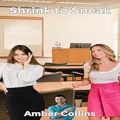 Shrink to Sneak Audiolibro Por Amber Collins arte de portada