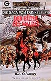 die saga vom dunkelelf hörspiel reihenfolge  Die Saga vom Dunkelelf, Band 6: Die Hüter des Waldes