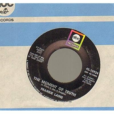 FRANKIE LAINE - MOMENT OF TRUTH - 7 inch vinyl / 45