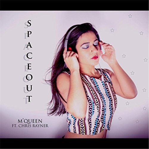  Spaceout (feat. Chris Rayner)