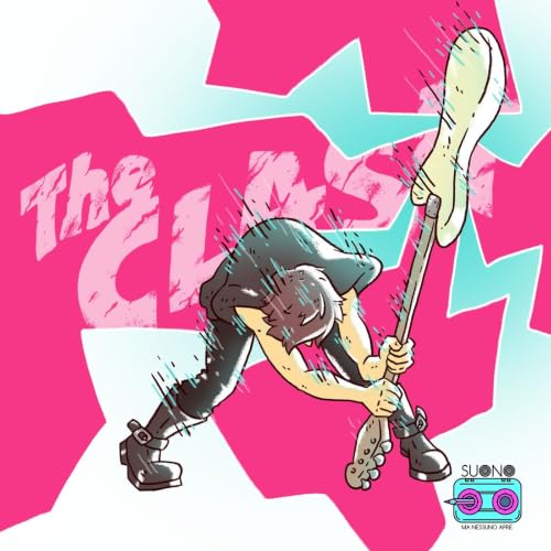 Ep.119 - Cinque band in una: i Clash