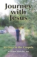 Journey with Jesus: 90 Days in the Gospels 1988048095 Book Cover