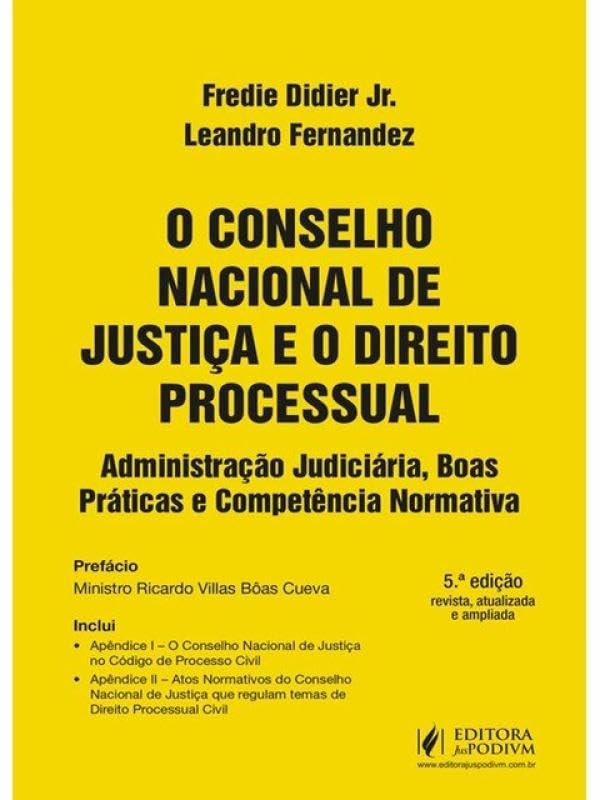 Capa de O CONSELHO NACIONAL DE JUSTIÇA E O DIREITO PROCESSUAL - 2026