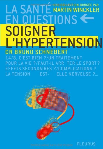 Télécharger Soigner l'hypertension PDF Ebook En Ligne