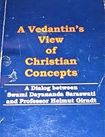 A Vedantin's View of Christian Concepts 188232515X Book Cover