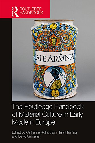 Material Culture Early Modern Europe Routledge manuel histoire objets