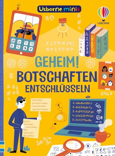 Usborne Minis: Geheim! Botschaften entschlüsseln: Mitmachbuch im kleinen...