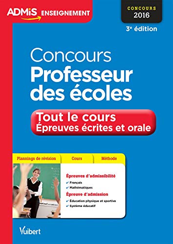Télécharger Concours Professeur des écoles - Tout le cours - Épreuves écrites et orale : Concours 2016 (Admis Livre PDF Gratuit