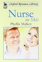 Nurse on Skis 1444835084 Book Cover