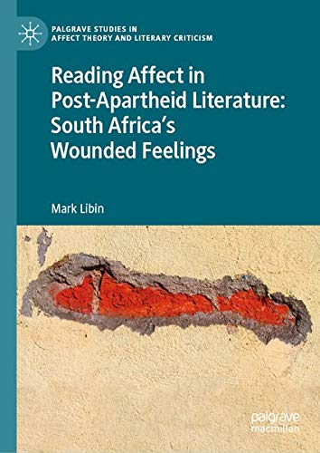 Buy Reading Affect in Post-Apartheid Literature — BookShops.in
