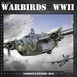 2016 Warbirds of WWII Wall Calendar