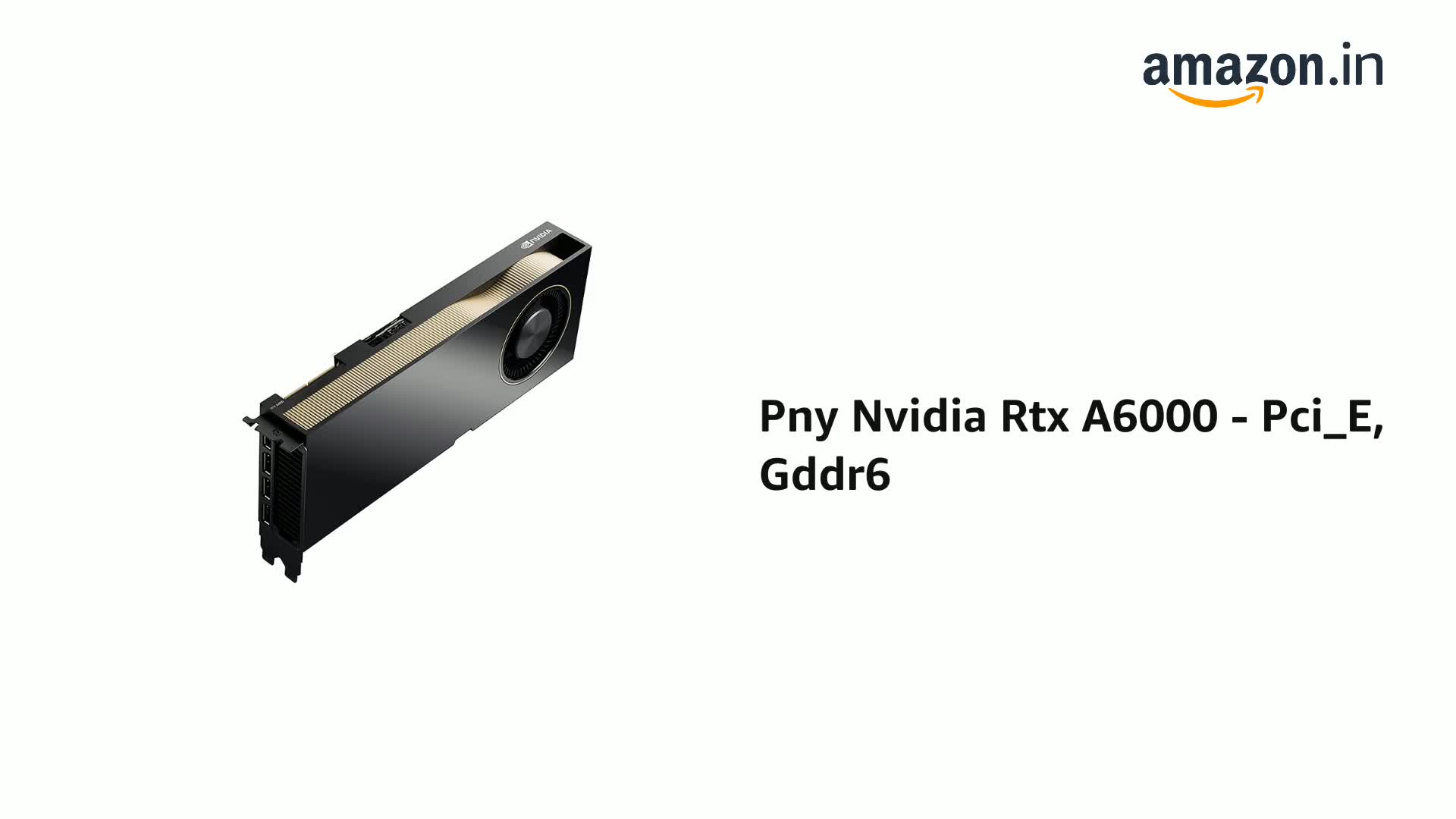 Amazon.in: Buy Pny Nvidia Rtx A6000 - Pci_E, Gddr6 Online at Low