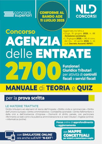 Concorso Agenzia delle Entrate. 2700 funzionari giuridico tributari per l'attività tributaria. Manuale di teoria e quiz. Con software di simulazione