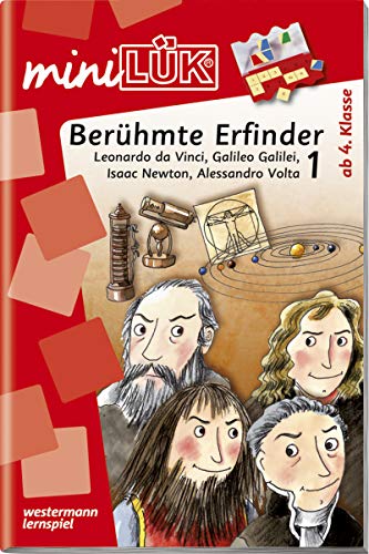 miniLÜK-Übungshefte / miniLÜK: Sachunterricht / 4./5. Klasse - Geschichte: Berühmte Erfinder 1 (miniLÜK-Übungshefte: Sachunterricht)
