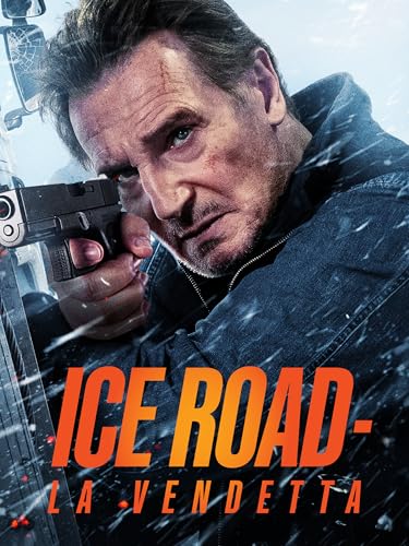 Ice Road - La vendetta