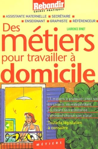 Métiers pour travailler à domicile, réédition