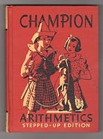 Champion Arithmetics - Stepped-Up-Edition - Grade four B00182B96S Book Cover