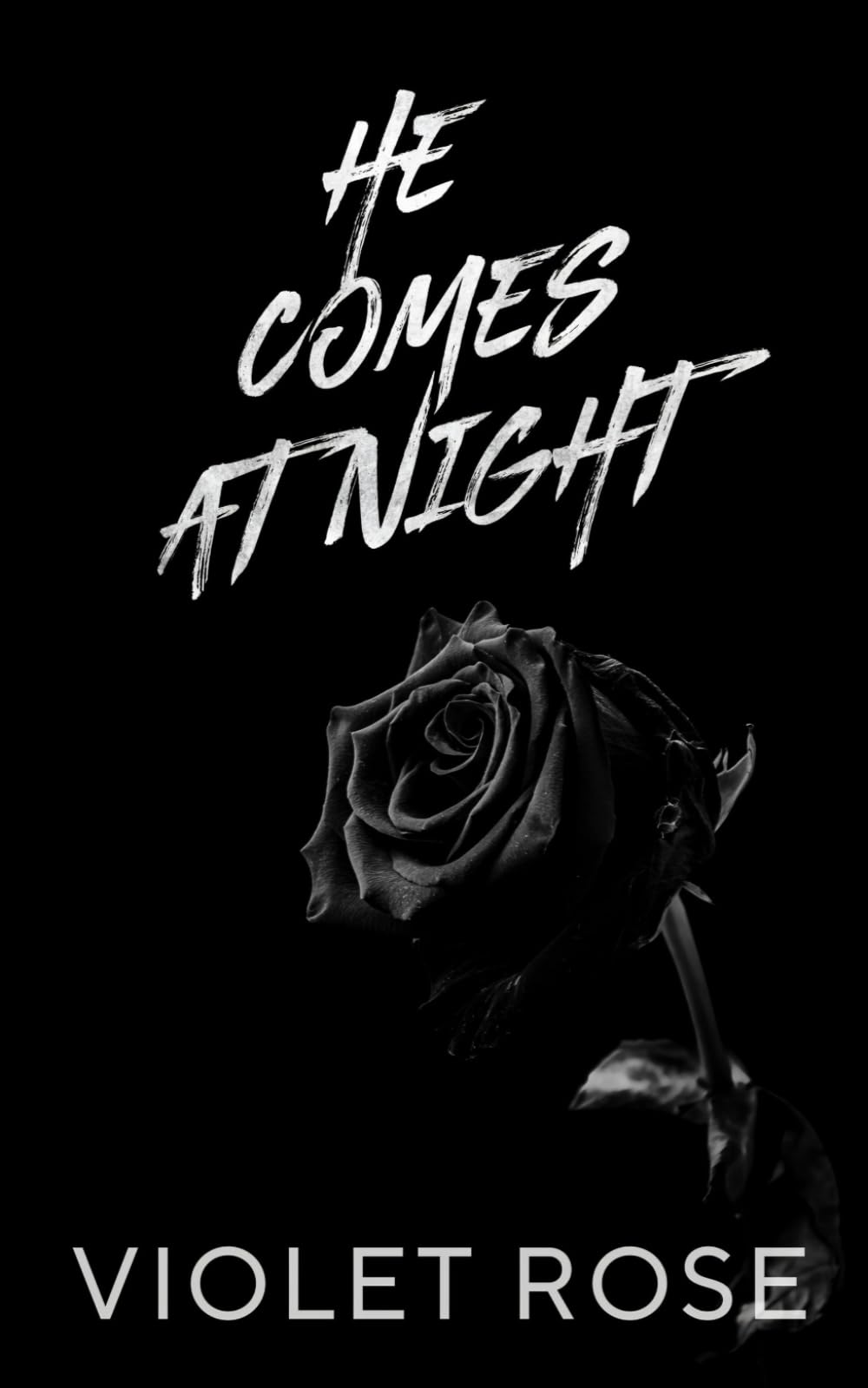 He Comes At Night