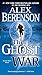 The Ghost War (A John Wells Novel)