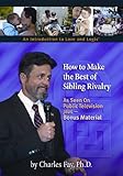 How to Make the Best of Sibling Rivalry