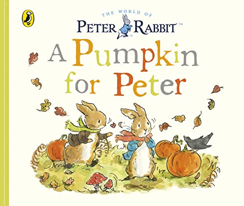 Peter Rabbit Tales - A Pumpkin For Peter
