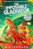 The Impossible Gladiator: An epic time-travel adventure to Ancient Rome for kids aged 8-12 (Time Keys, 3) (English Edition)
