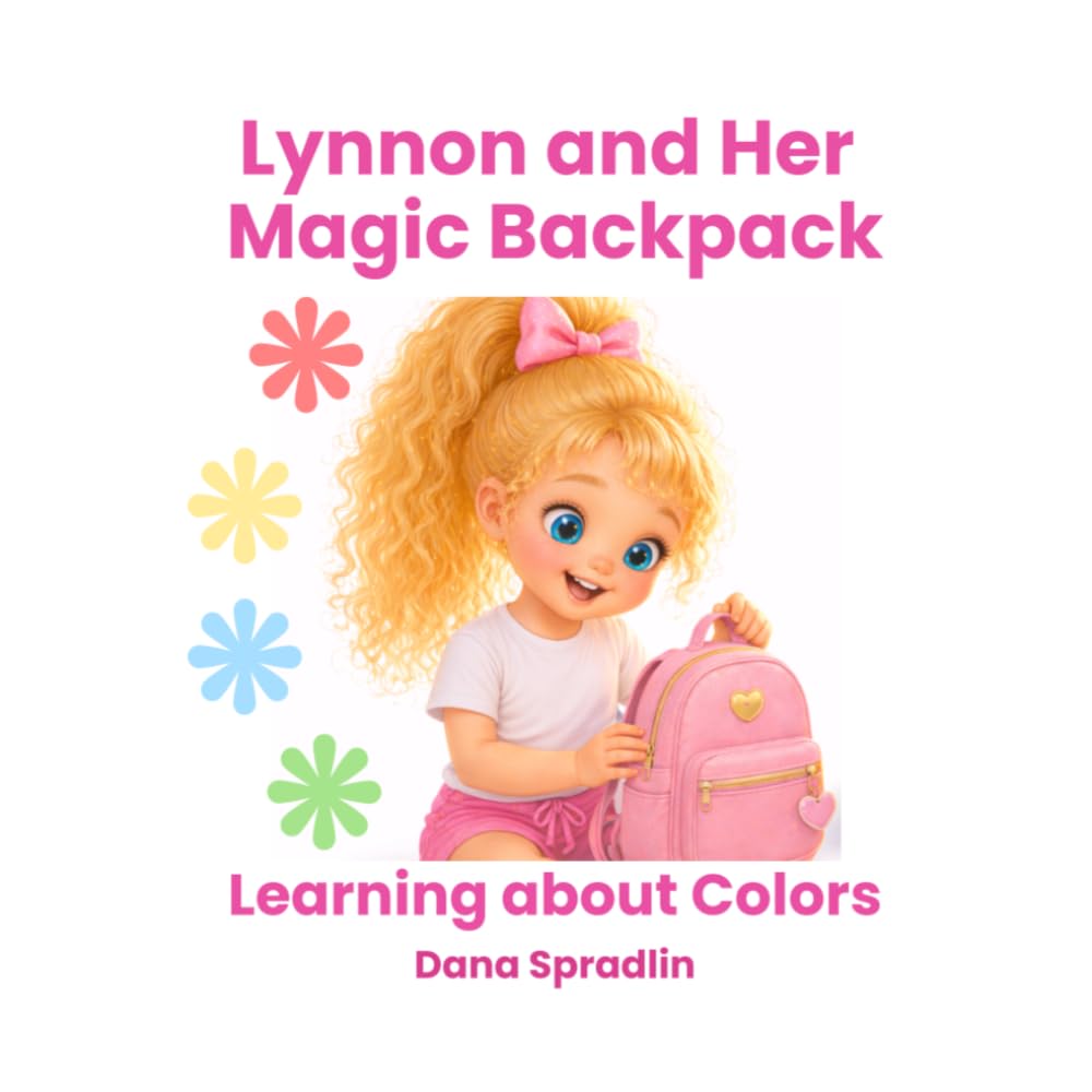 Lynnon and her Magic Backpack: Learning about colors