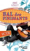 Bal des Finissants : Victor 2895684235 Book Cover
