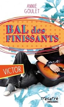 Paperback Bal des Finissants : Victor [French] Book
