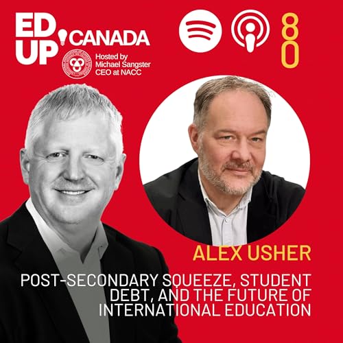 Alex Usher on Post-Secondary Squeeze, Student Debt, and the Future of International Education