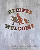 Recipes Welcome: Las recetas de refugiados que las fronteras no pudieron detener. (Spanish Edition)