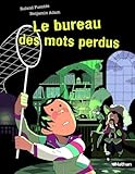  Etoile Filante - Le bureau des mots perdus - Une histoire rythmée et passionnante qui donne vraiment envie de lire - dès 7 ans