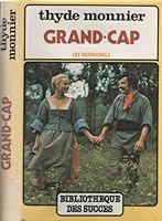 Les Desmichels - Tome I - Grand-Cap 272421174X Book Cover